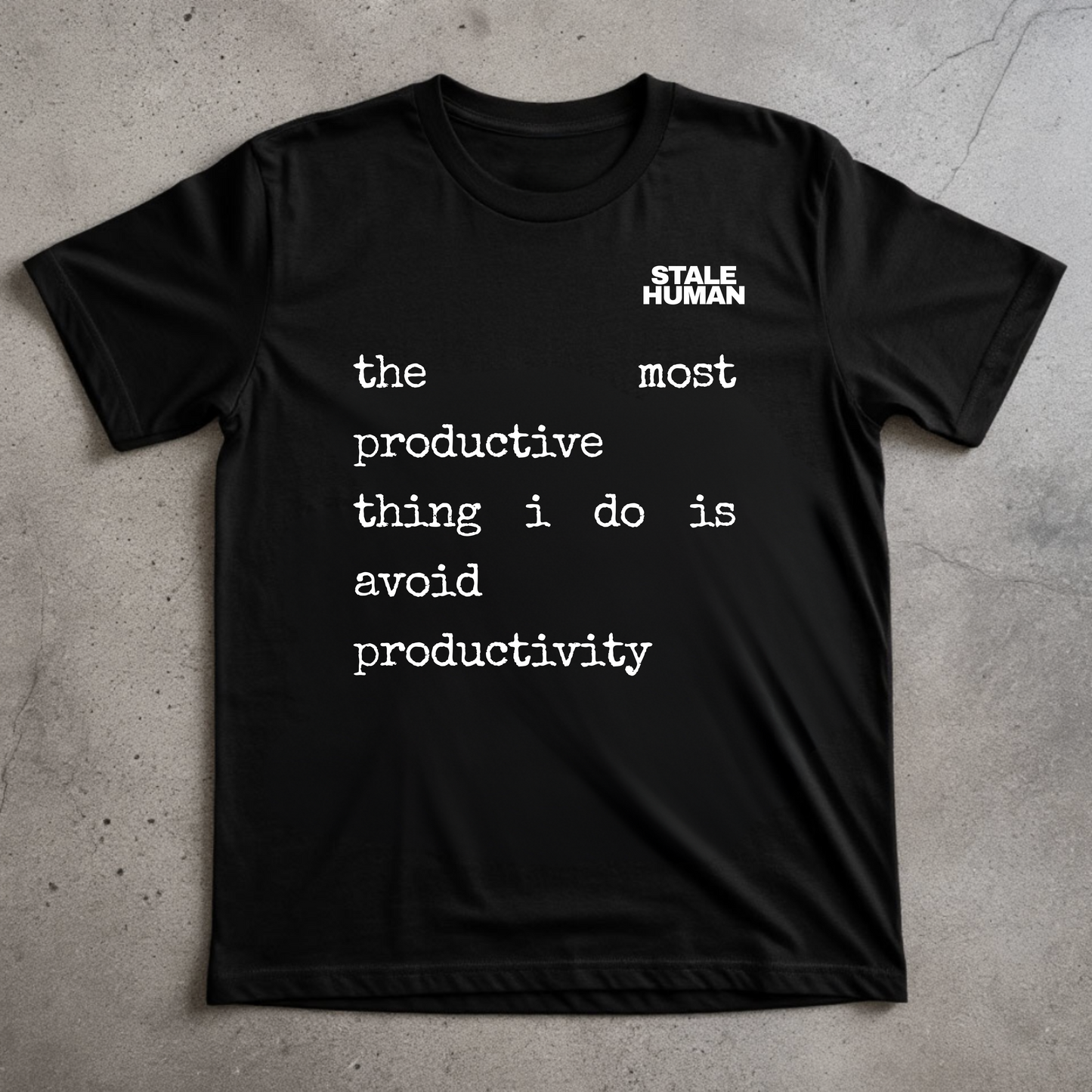 Men's T-shirt | the most productive thing i do is avoid productivity