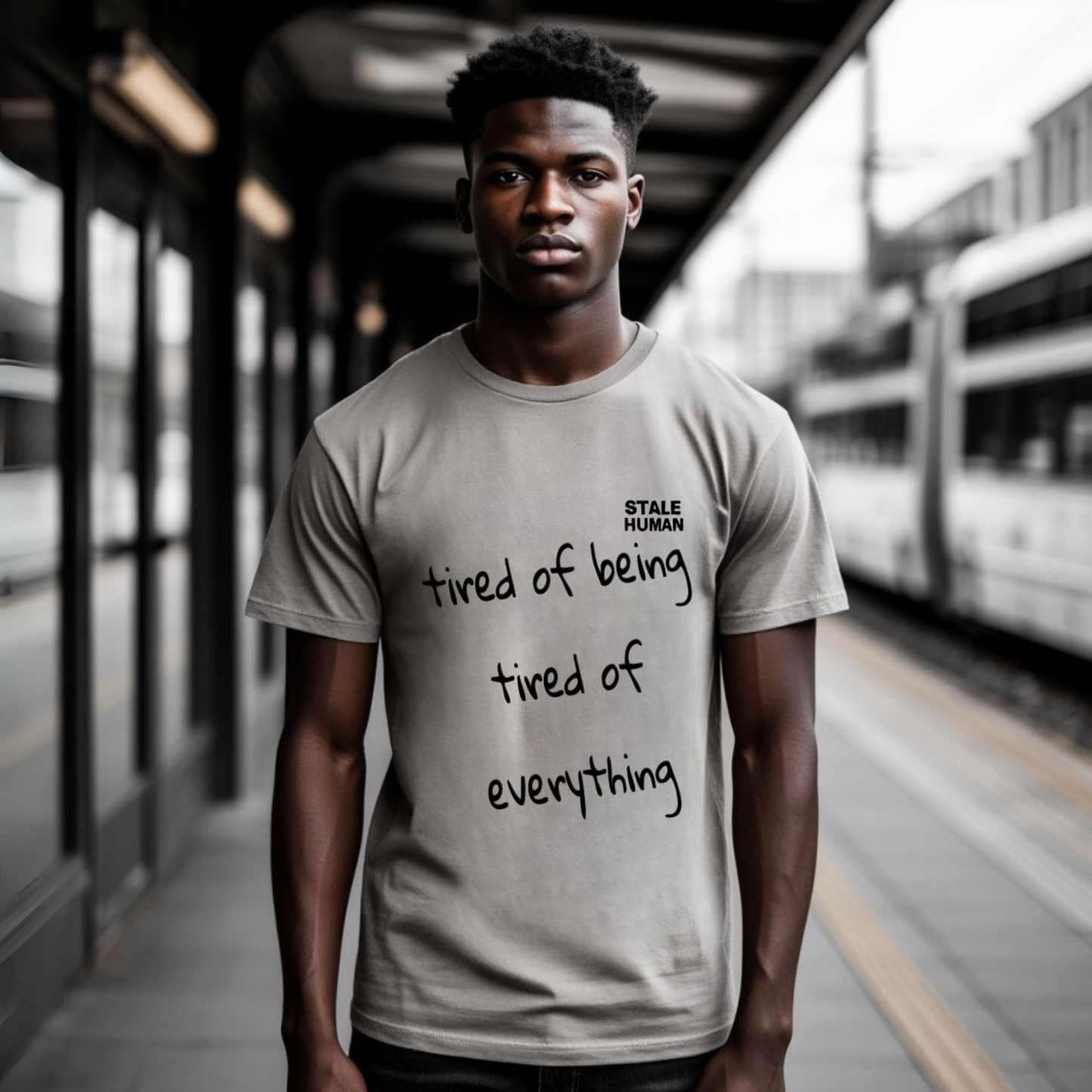 Men's T-shirt | tired of being tired of everything