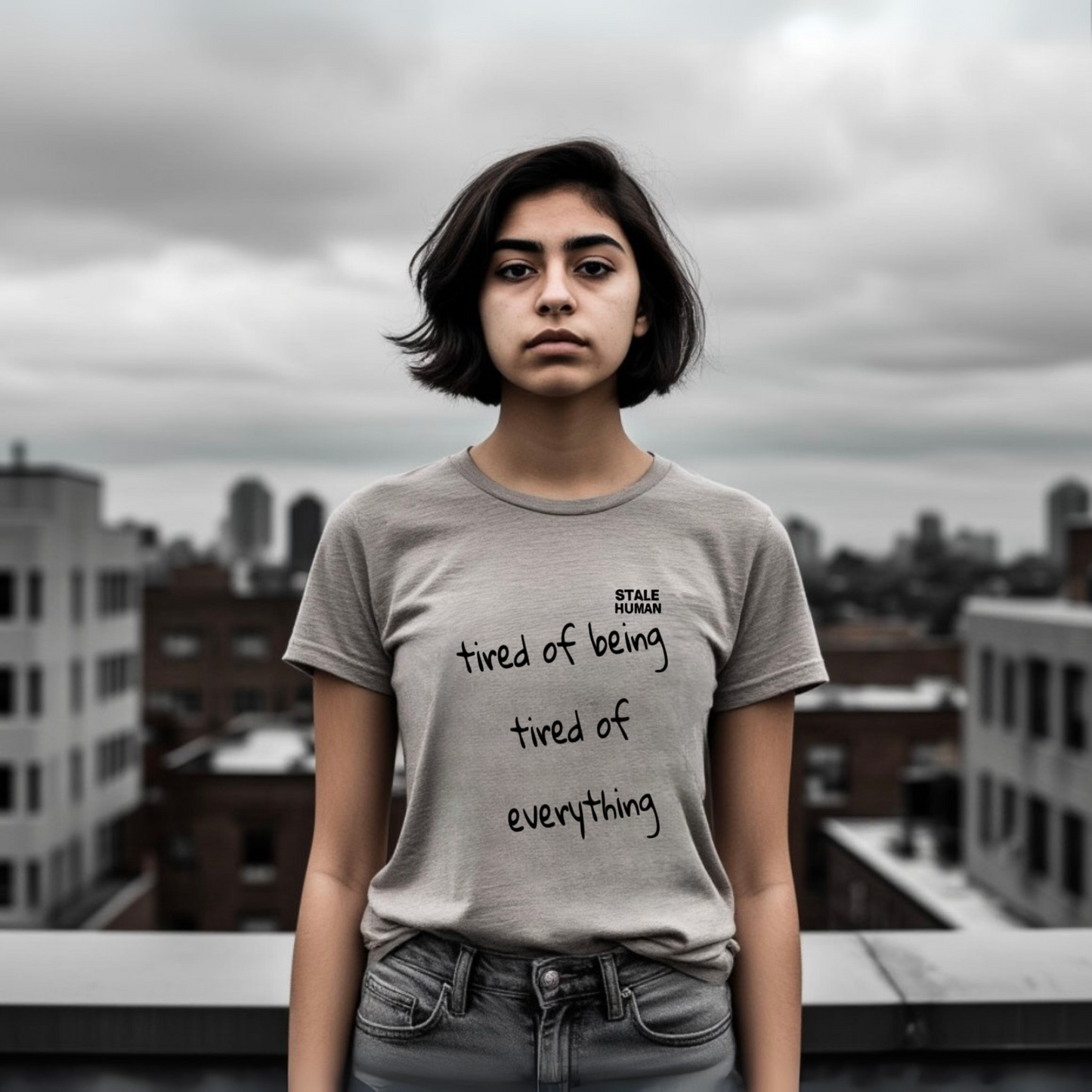 Women's T-shirt | tired of being tired of everything