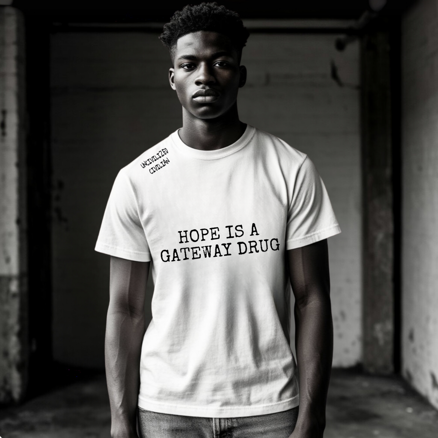 Men's T-shirt | HOPE IS A GATEWAY DRUG